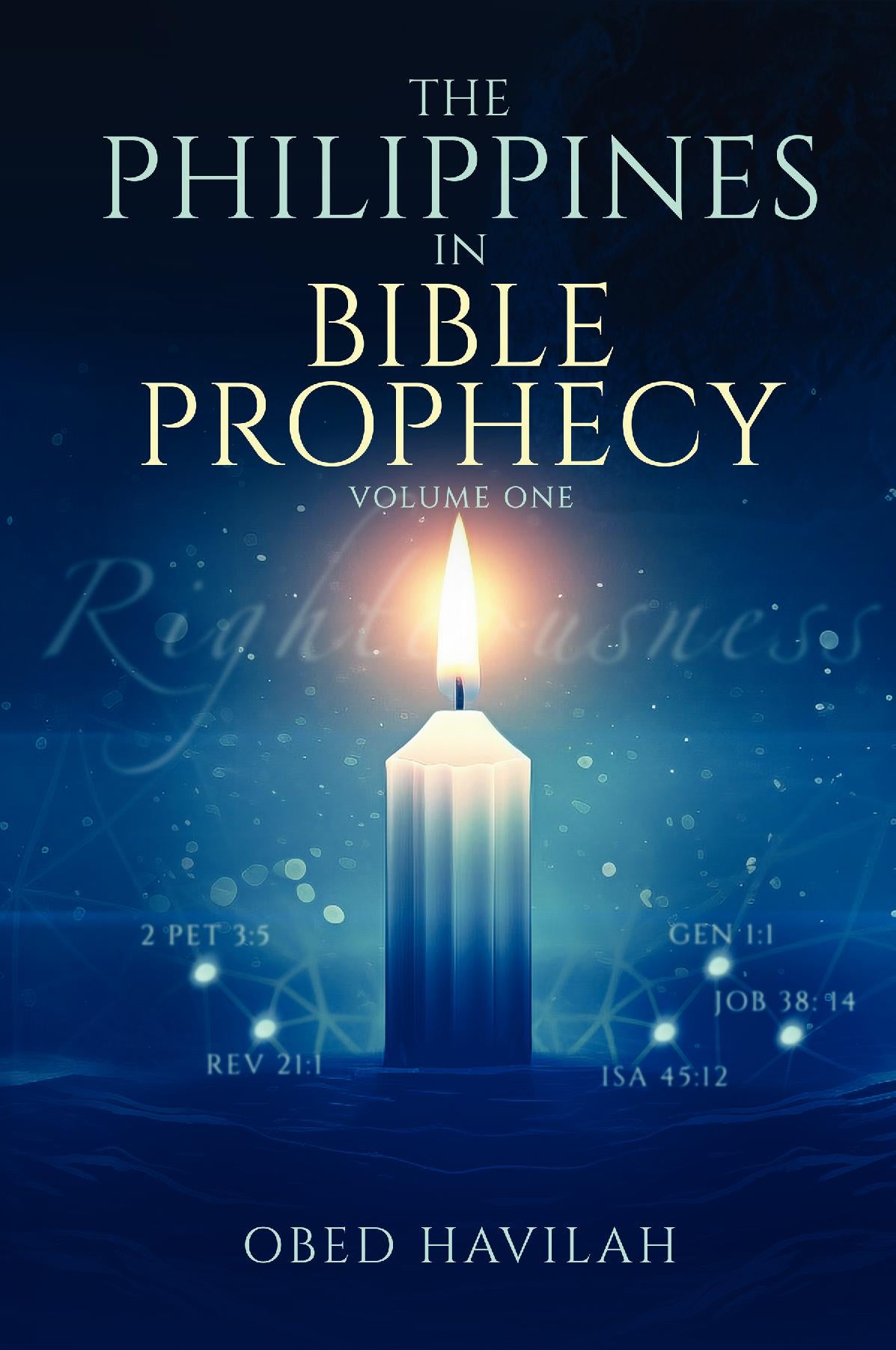 The Philippines in Bible Prophecy Volume 1